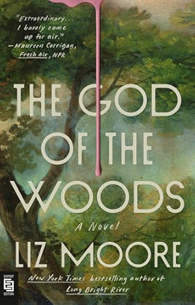 The God of the Woods by Liz Moore