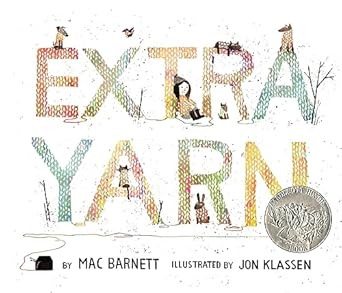 Extra Yarn by Mac Barnett