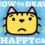 How to Draw a Happy Cat by Ethan T. Berlin