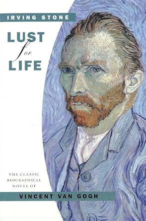 Lust for Life by Irving Stone