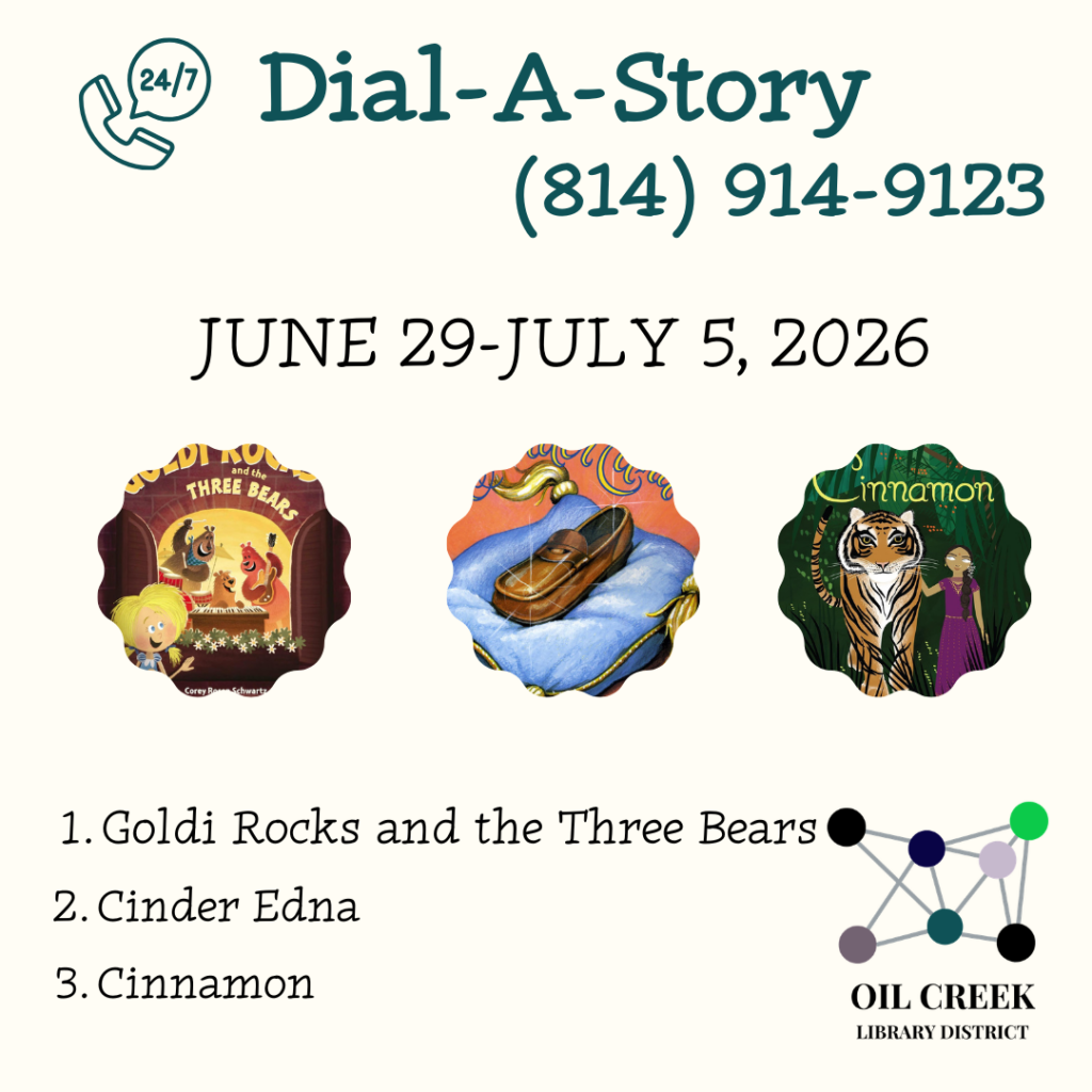 June 29-July 5, 2026 814-914-9123 Option 1: Goldi Rocks and the Three Bears Option 2: Cinder Edna Option 3: Cinnamon
