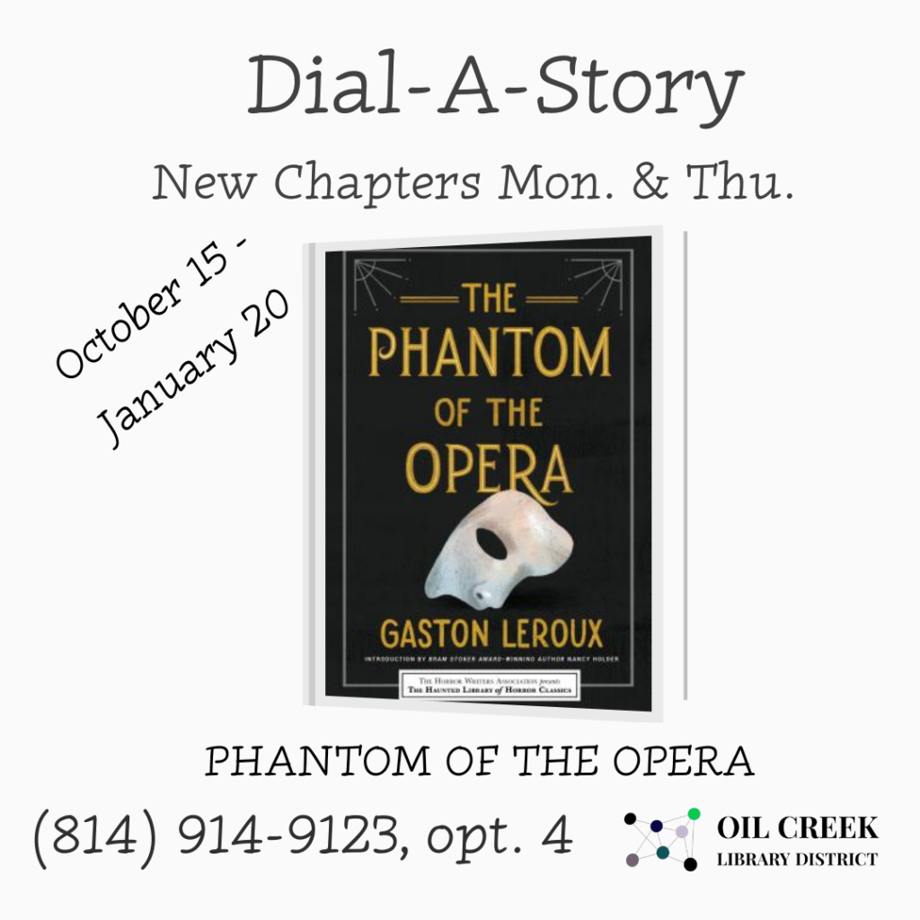 The Phantom of the Opera
October 15 - January 20